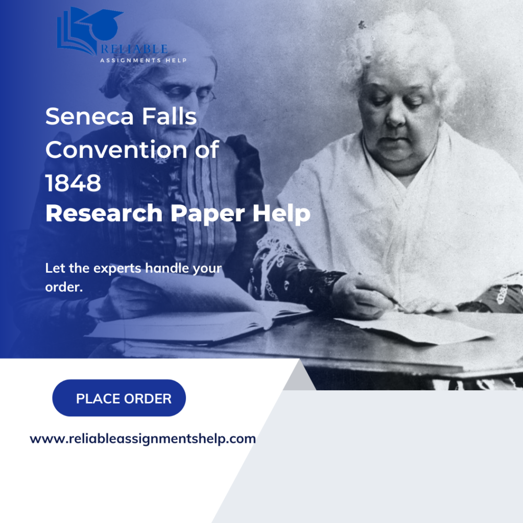 Seneca Falls Convention of 1848 research paper help (2)