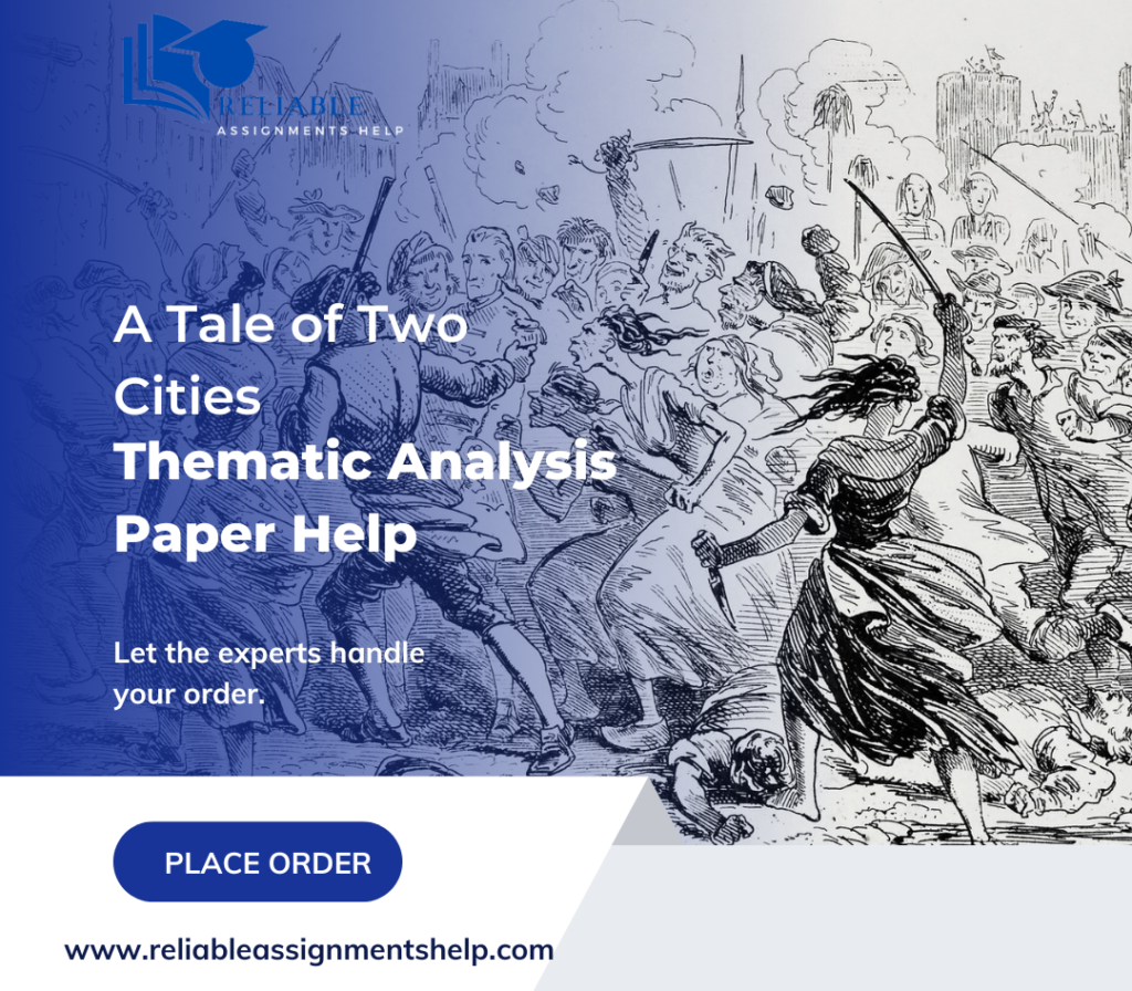 Thematic Analysis Paper help-Theme of Resurrection in A Tale of Two Cities