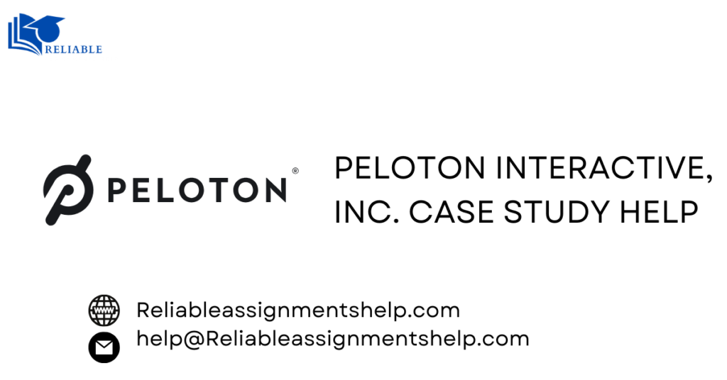 Peloton Interactive, Inc. Case Study Help